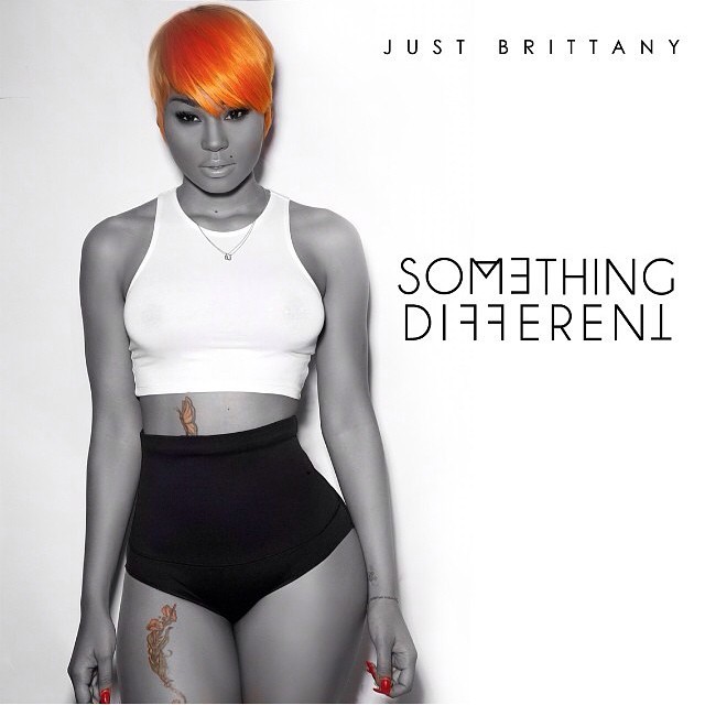 hhhfix:  Get @queenjustbrittany brand new single #SomethingDifferent right now on