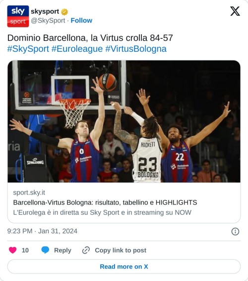 Dominio Barcellona, la Virtus crolla 84-57#SkySport #Euroleague #VirtusBolognahttps://t.co/Ht0I9MaG8I  — skysport (@SkySport) January 31, 2024