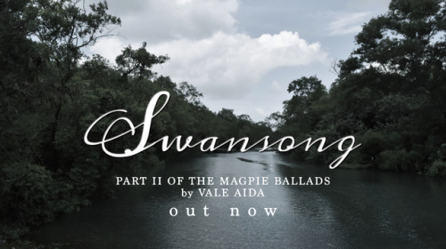 salinatrixx:valeaida:Hey everyone, the new edition of Swansong  is OUT NOW!!!For all the l