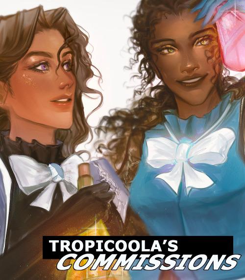 tropicoola:Hello! Commissions are now open! For more information, please visit this link to a google