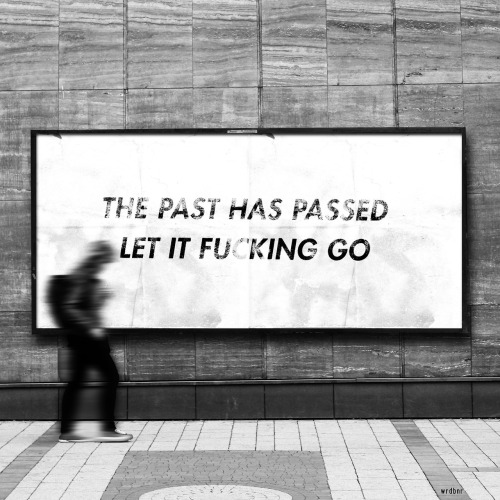 therealbohemian: the past has passed….