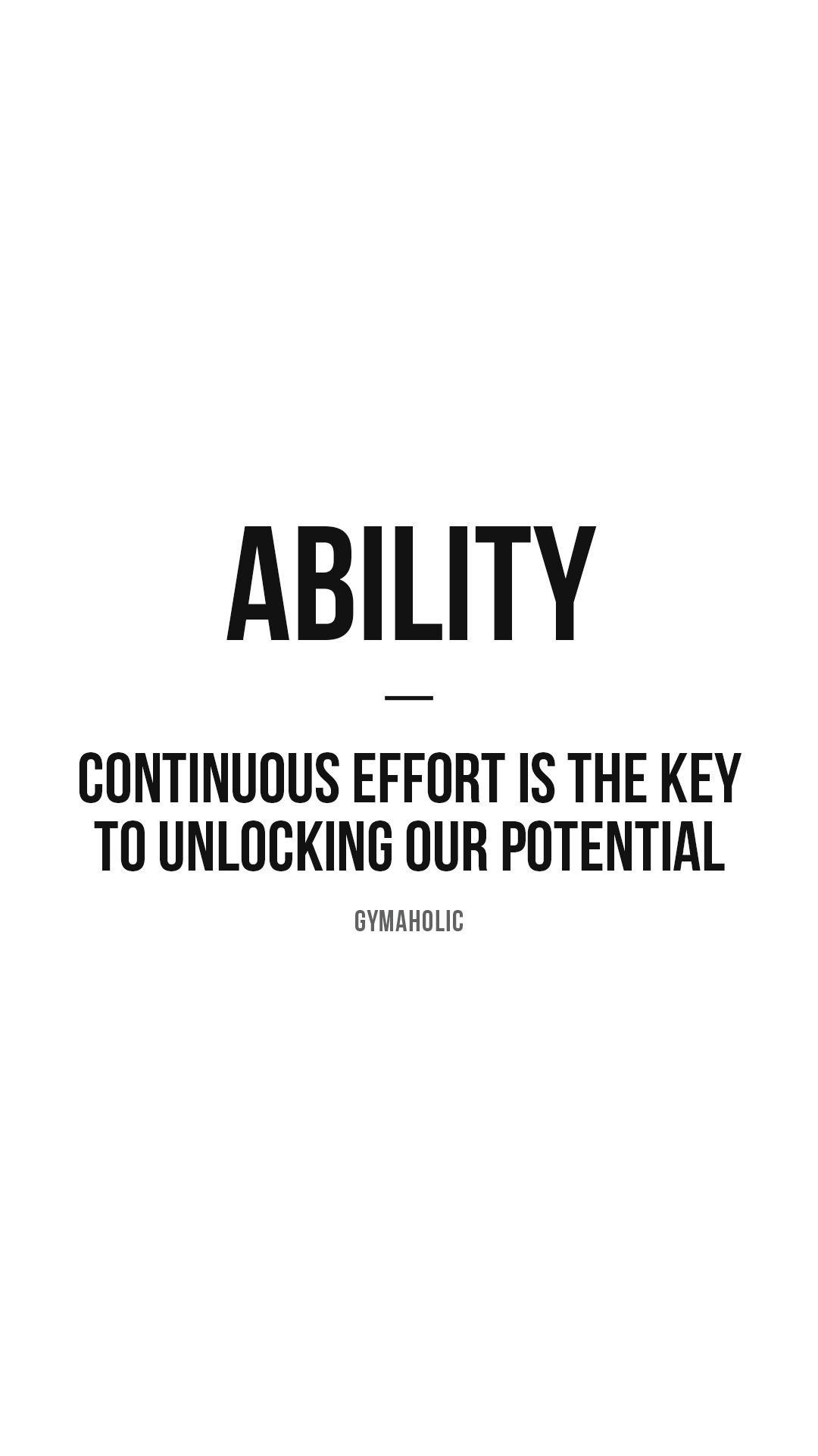 Ability: continuous effort is