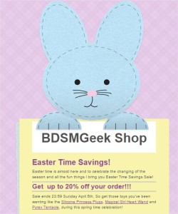 bdsmgeekshop:  Easter Time Savings Sale! Get