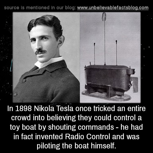 piratebay-premium:critical-perspective:unbelievable-facts:In 1898 Nikola Tesla once tricked an entir