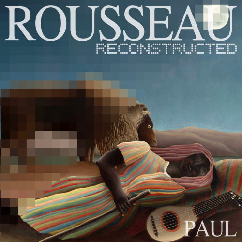 Rousseau Reconstructed by PaulAvailable in softcover or as a pdf download from the publisher, Anidia