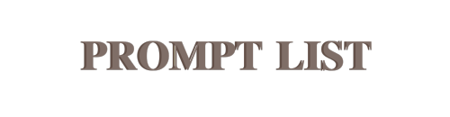 Welcome To My Prompt List! A List Of 200+ Prompts That I Love, Whether They Be From Fics Ive Read Or