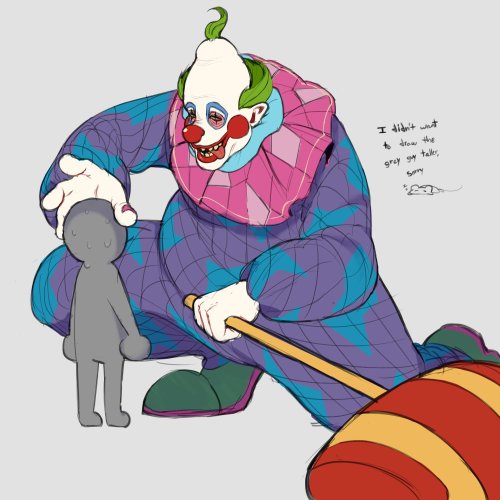 Killer Klowns Are Not Safe From Me