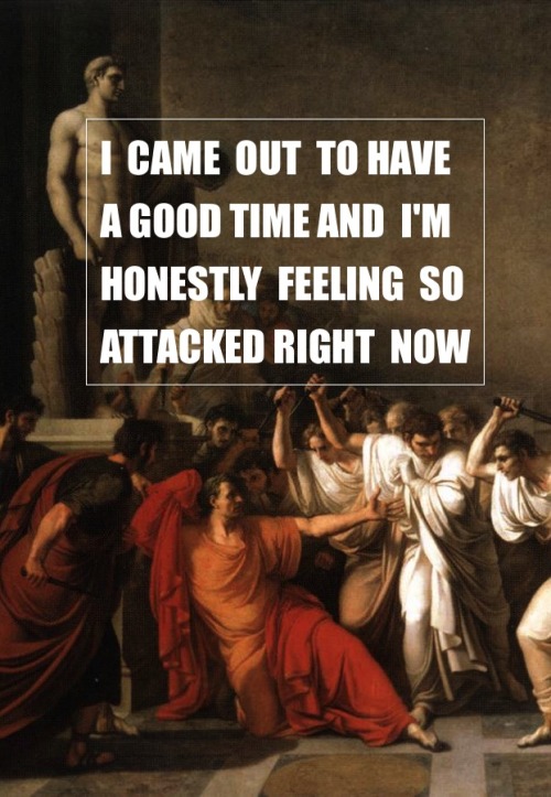 blackcatkin:lady-nyms:Beware the Ides of March [x]OF ALL DAYSTHIS WAS THE BEST DAY TO DO THIS