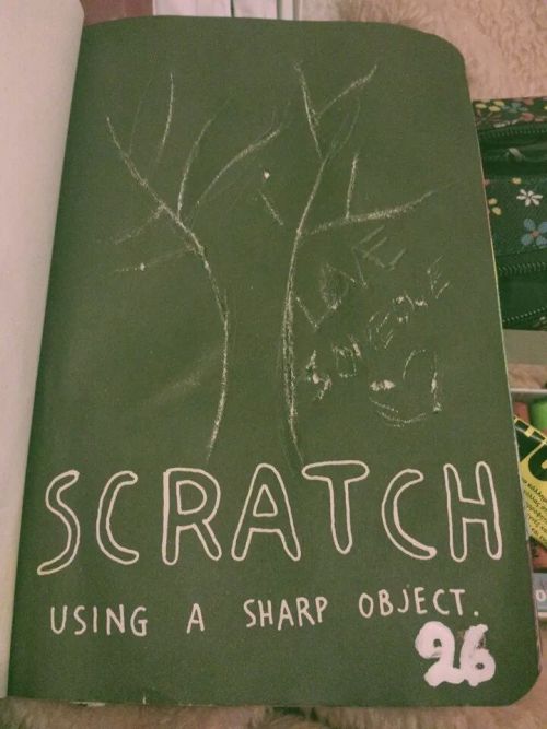 “SCRATCH USING A SHARP OBJECT”
page 26