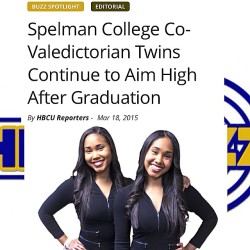 hbcubuzz:  Spelman College Co-Valedictorian Twins Continue to Aim High After Graduation #HBCUnews #HBCU #Spelman http://ift.tt/1FDYB7p