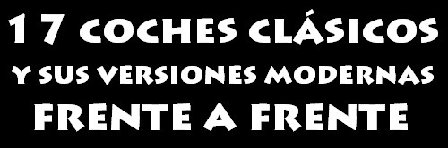 finofilipino:  17 coches clásicos y sus versiones modernas frente a frente.Seguir leyendo