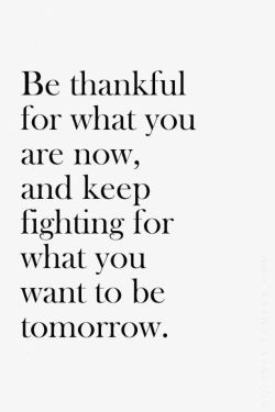 thehappyprojectblog:  Be thankful. Do what makes you happy.