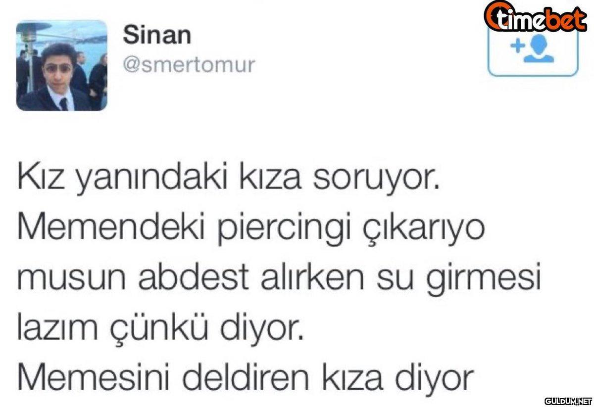 Sinan @smertomur Kız...