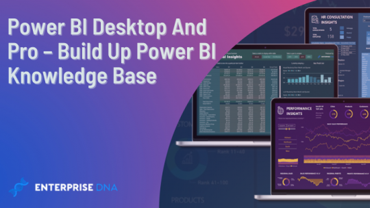 Power BI Desktop And Pro; Build Up Power BI Knowledge Base - Blog View - Truxgo.net