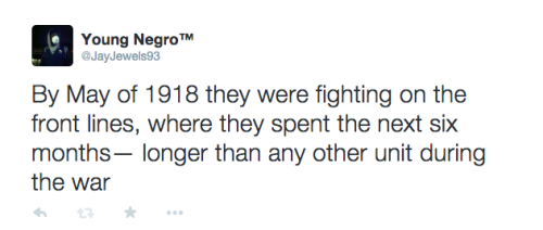 actjustly:Day 7 of #BlackHistoryYouDidntLearnInSchool - The Harlem Hellfighters“Everybody’s head [was] high & we were all proud to be Americans, proud to be black & proud to be in the Infantry.”My twitter