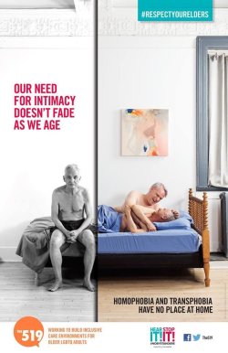 boldlyluckycheesecake: livelegatolagrange:  thetrippytrip:   I love this campaign. All members of the LGBT community deserve to feel safe and that includes senior citizens    This is beyond amazing.  I’m gonna cry 