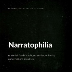 fanmailfromaflounder: chefkate32:   I am a narratophiliac!     Who knew? There’s a word for all us tumblin’ pervs… 😘💞😂🎆🎉💕 