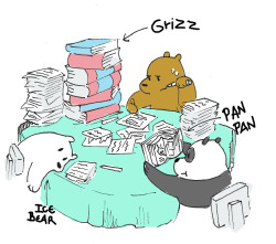 n0ox:  Sorry for the inactivity, but this is final exams week and I have a lot to do … whatever … I imagine bears in home doing homeworkgrizz:    finishing homework from yesterdaypanda: studying? no, sorry… reading mangaice bear: Ice Bear ends