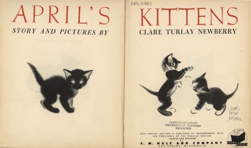 uwmspeccoll:The First Caturday in AprilApril’s Kittens, by noted author and illustrator of cats Clar