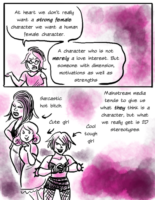 swinku:  Finally did a proper comic about “strong female characters” Its good comics and cartoons are finally representing some diversity. But most cartoons are still with a male lead, and films mostly are the worst example of strong females etc.