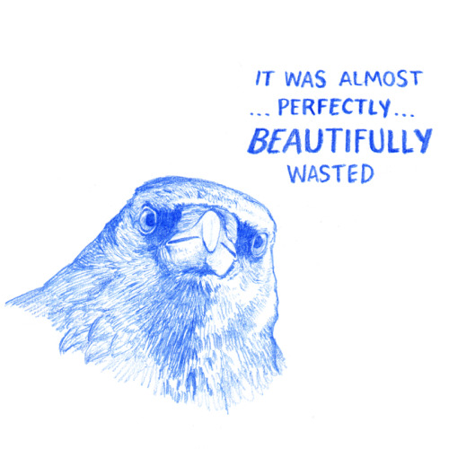 thefingerfuckingfemalefury: falseknees: ‘A Day Beautifully Squandered’ This cheers me up