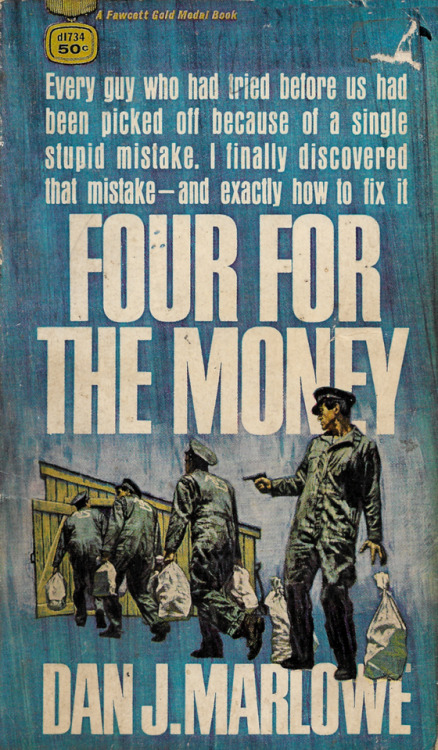 everythingsecondhand: Four For The Money, by Dan J. Marlowe (Fawcett, 1966). From a box of books bought on Ebay. 