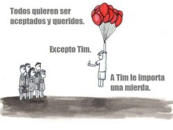 sofia8us:  Hay algunos que somos como Tim.