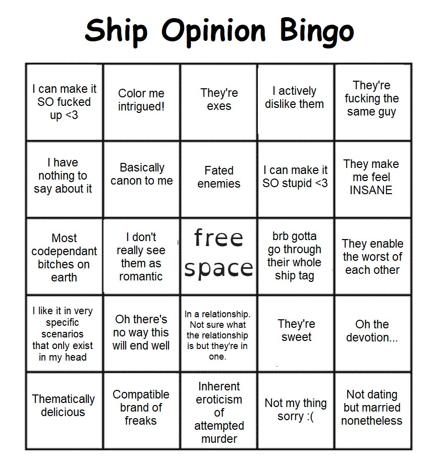 Figured I d Make My Own Ship Bingo For My Specific Ship Opinions Feel 
