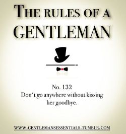 gentlemansessentials:   Weekly Rule  Gentleman’s