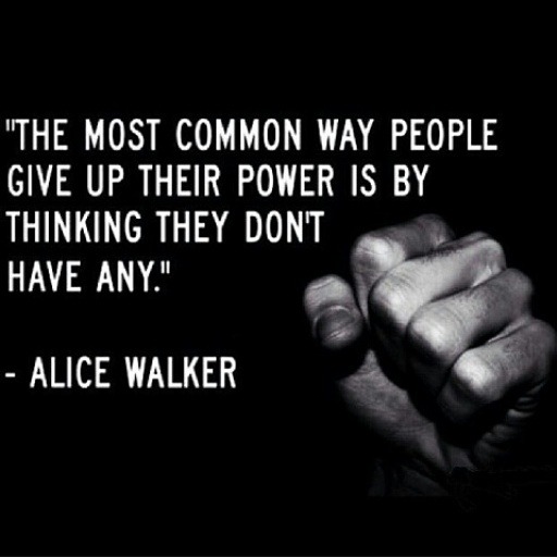 liberatingreality:  &ldquo;You are very powerful, provided you know how powerful