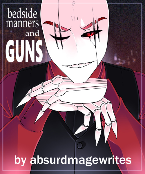 absurdmageart: Bedside Manners and GunsChapter 3: Orientation  You don’t really know much