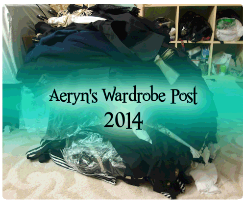 aerynsys:My wardrobe post is now up on EGL! - But here’s an abridged version for your on the go enjo