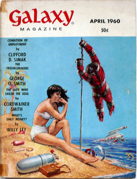 Ed Emshwiller’s amazing cover for the April 1960 issue of Galaxy.  Plus, a Cordwainer Smith story!  Where’s my copy?