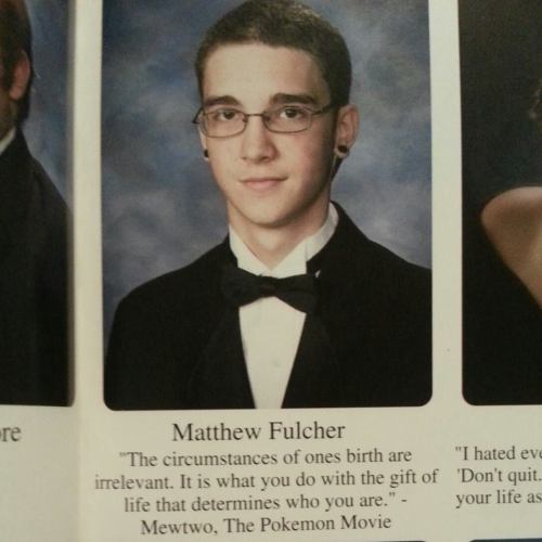 sn4ke-eyes: My yearbook quote is too cool. I don’t care if you know my last name. 