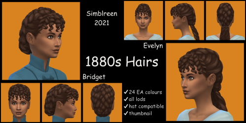 buzzardly28:1880s HairsThis was my treat for week 1 of Simblreen!Here are two 1880s hairstyles for y