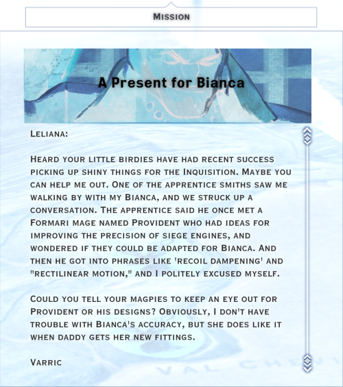 War Table Missions —&gt; Orlais —&gt; A Present for Bianca (Mission)Prerequisites: Obtain the Eagle-