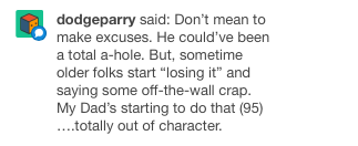 Haha, no. He wasn’t “losing it,” he was completely aware of what he was doing.