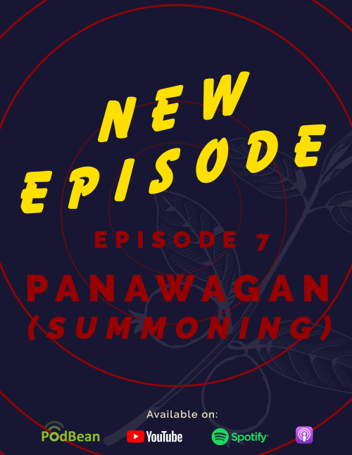 hinaypod:EPISODE 7 - PANAWAGAN is out! Mari summons George Langford and gets some much-needed answer