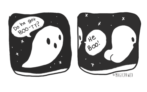 magicpawed:ghost puns are the BOO diggety 