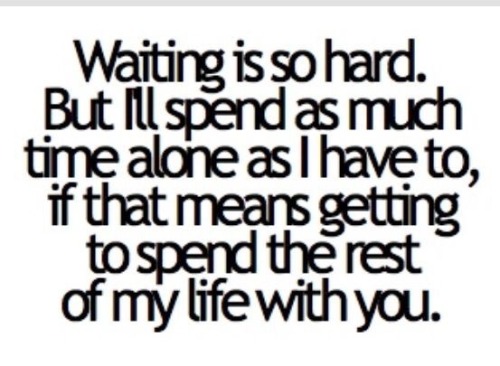 When you fall in love with someone but the timing is out of Wack. Hoping that perfect timing comes b