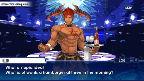 incorrecthousamoquotes: Ifrit: What a stupid idea! What idiot wants a hamburger at three in the morn