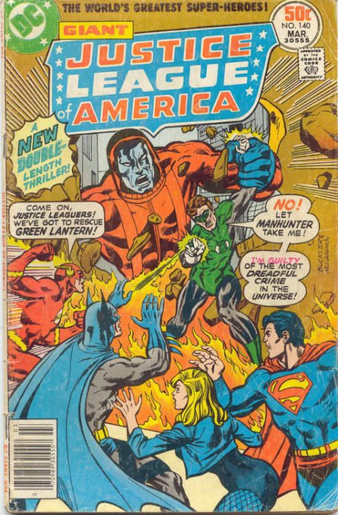 Here’s another good one, my subscription copy of JUSTICE LEAGUE OF AMERICA #140&ndash;so g