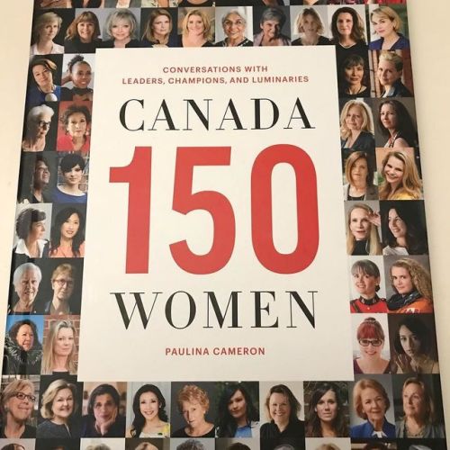 I&rsquo;m so honoured to be included in this collection of 150 women across Canada making waves.