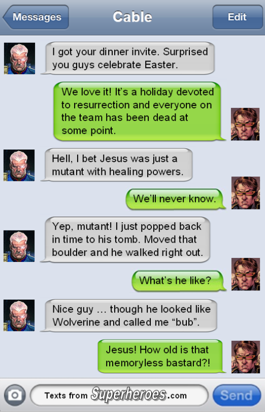 textsfromsuperheroes: Happy Easter from Texts From Superheroes!  Read More  Pffft!