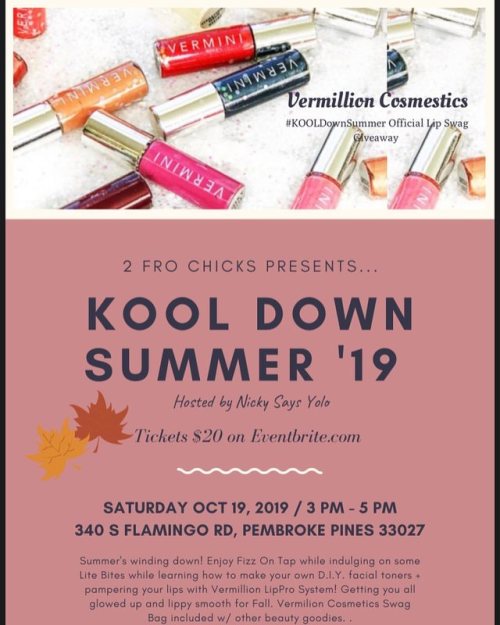 ‼️ 2 MORE DAYS LEFT!! ‼️☀️Summa is ova! @2FroChicks brings you to a &ldquo;KOOL Down Summer&rdquo; 