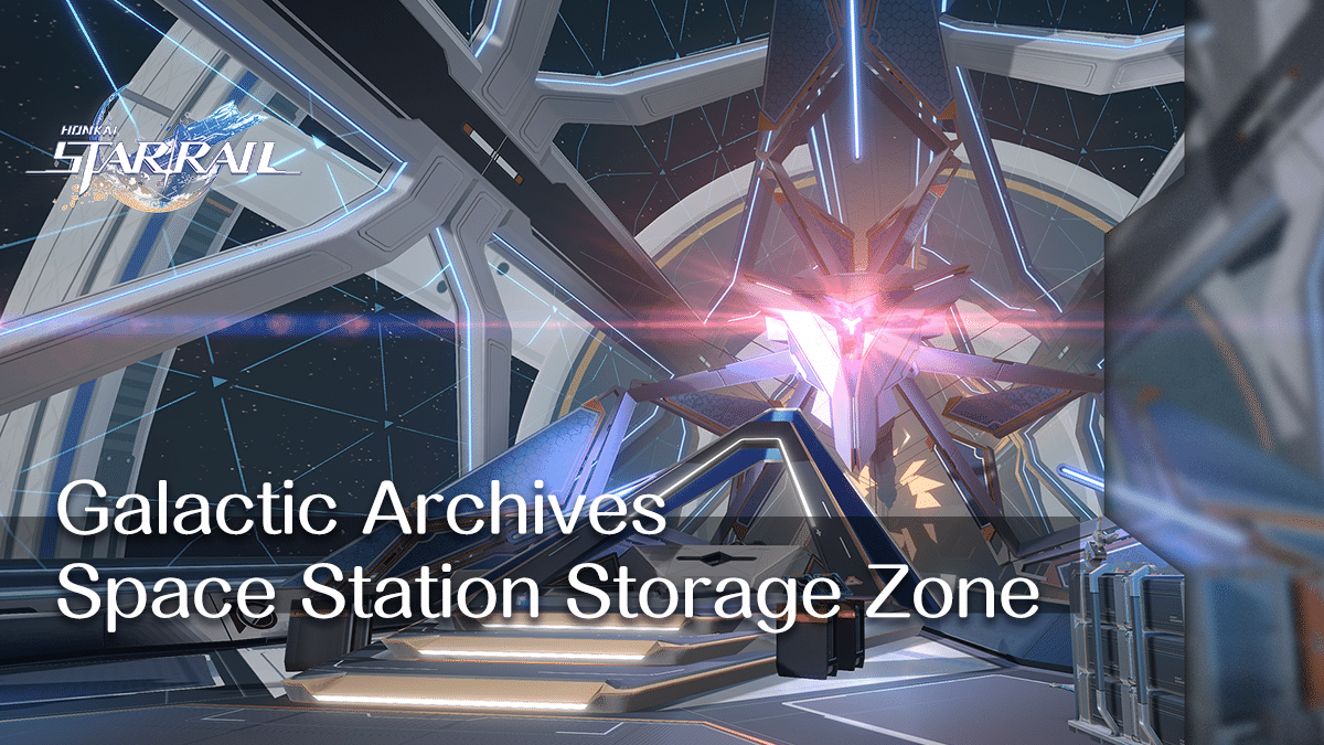 The Astral Express Archive — Honkai: Star Rail Galactic Archives