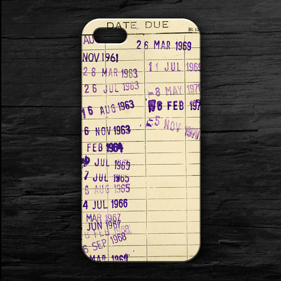 wickedclothes:  Library Due Date Phone CaseYou’re about 50 years late on those