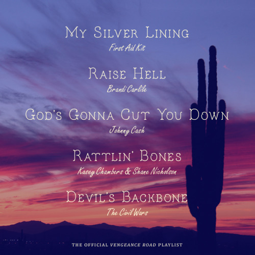 erinbowman: The Official Vengeance Road Playlist  { 2 of 3 }My Silver Lining, First Aid KitRais