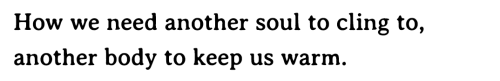 louisegluck:  Sylvia Plath, from The Unabridged Journals 