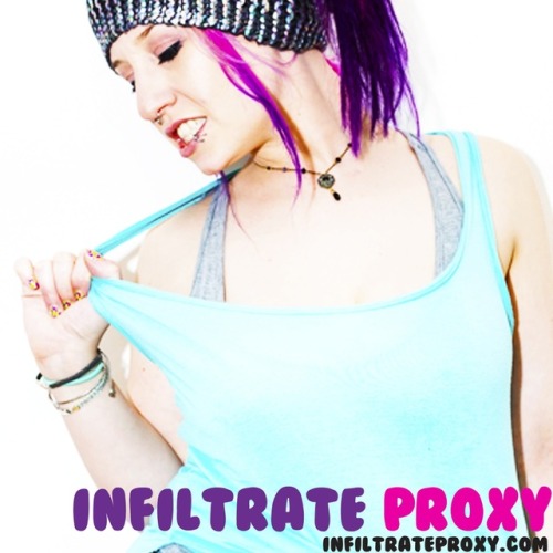 proxypaige: Have you already checked my site? ;) Www.infiltrateproxy.com